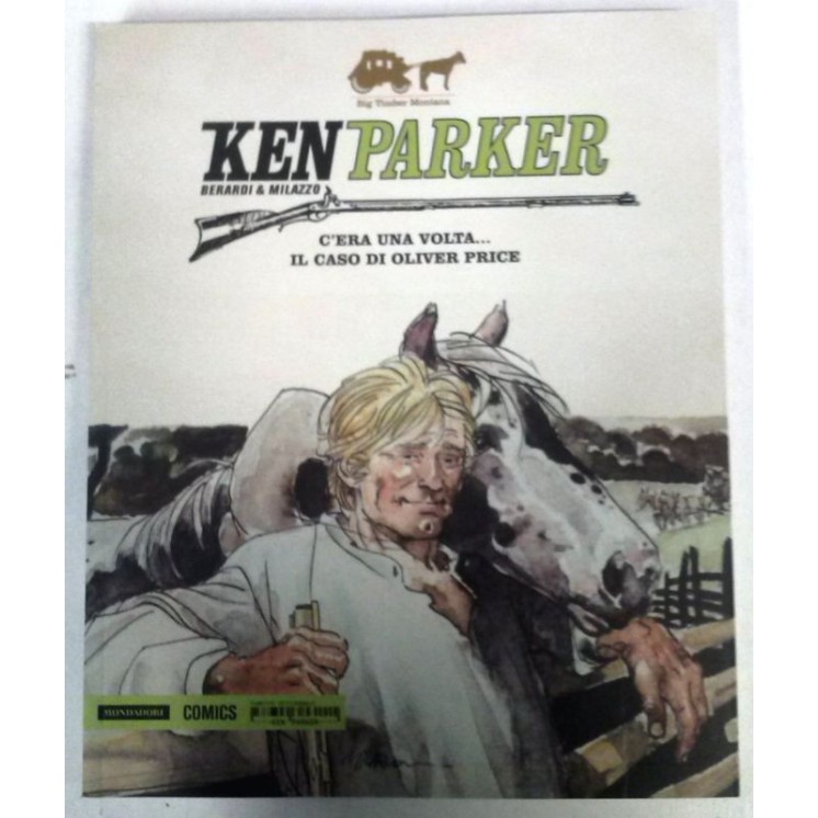 Ken Parker N. 14 di Berardi, Milazzo ed.Mondadori Comics FU06