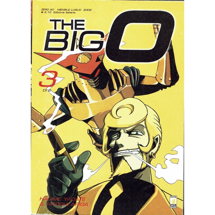 The BIG O  3 di Yadate e Ariga ed. Star Comics