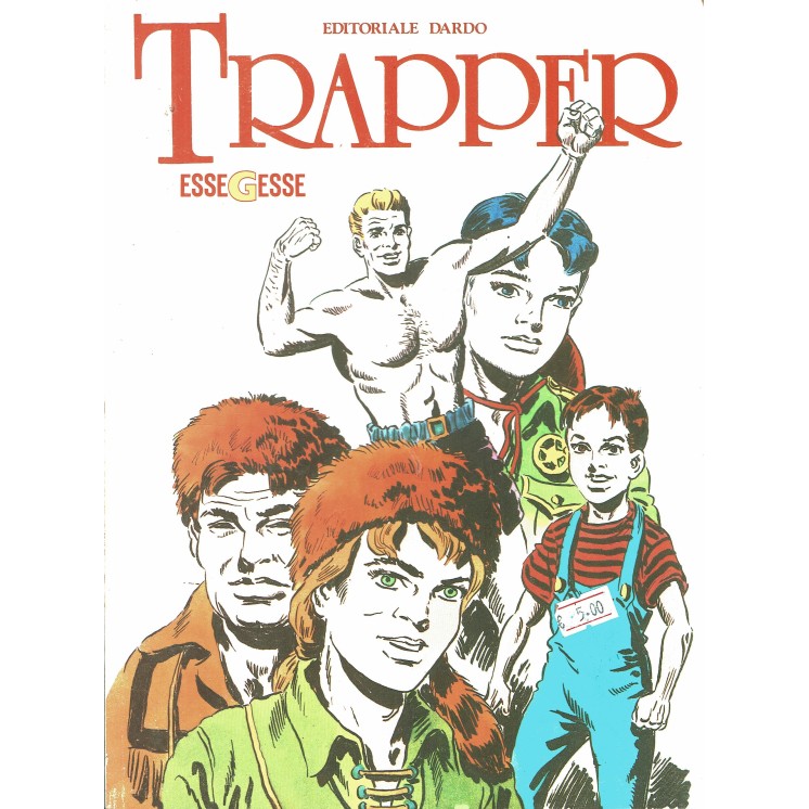 Trapper di ESSEGESSE volume unico  ed. Dardo FU59