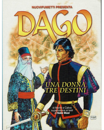 Dago Anno XVIII  11 una donna tre destini di Wood ed. Aurea