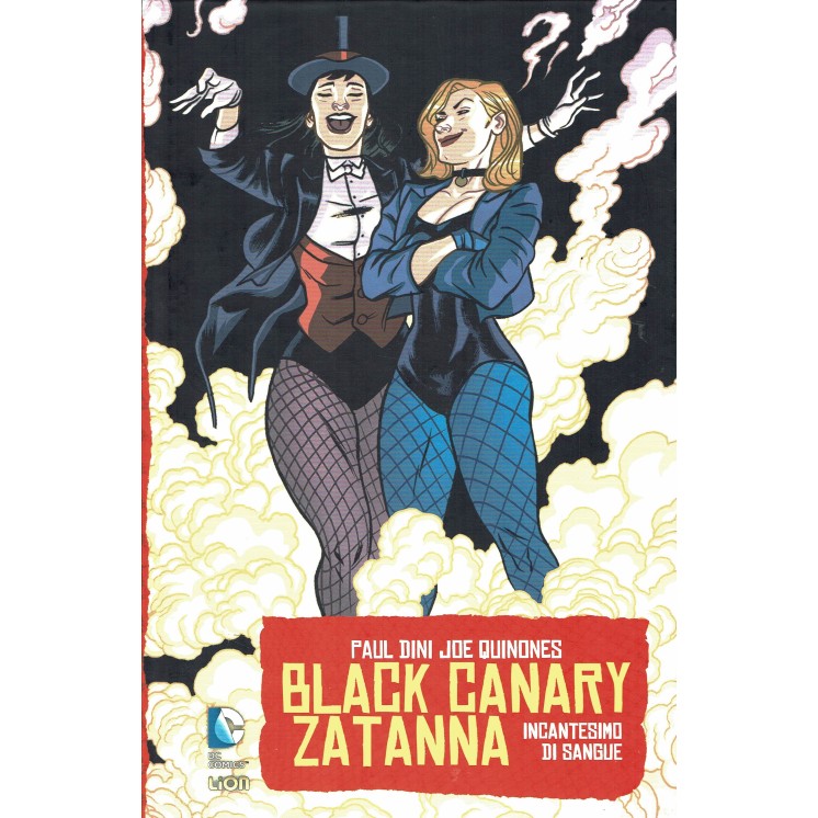Black Canary Zatanna incantesimo di sangue di Quinones ed. Lion SU28