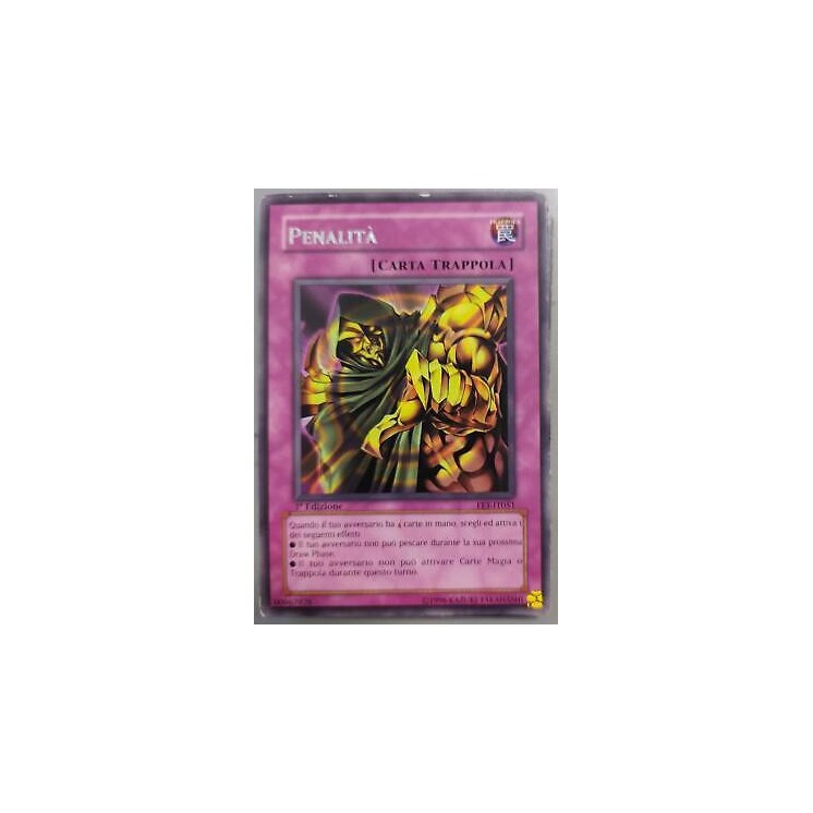 Y0176 YU-GI-OH! Penalità 1a ed. FET-IT051 RARA EX