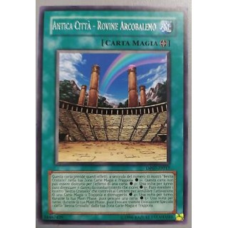 Y0186 YU-GI-OH! Antica Città - Rovine Arcobaleno DP07-IT017 RARA EX