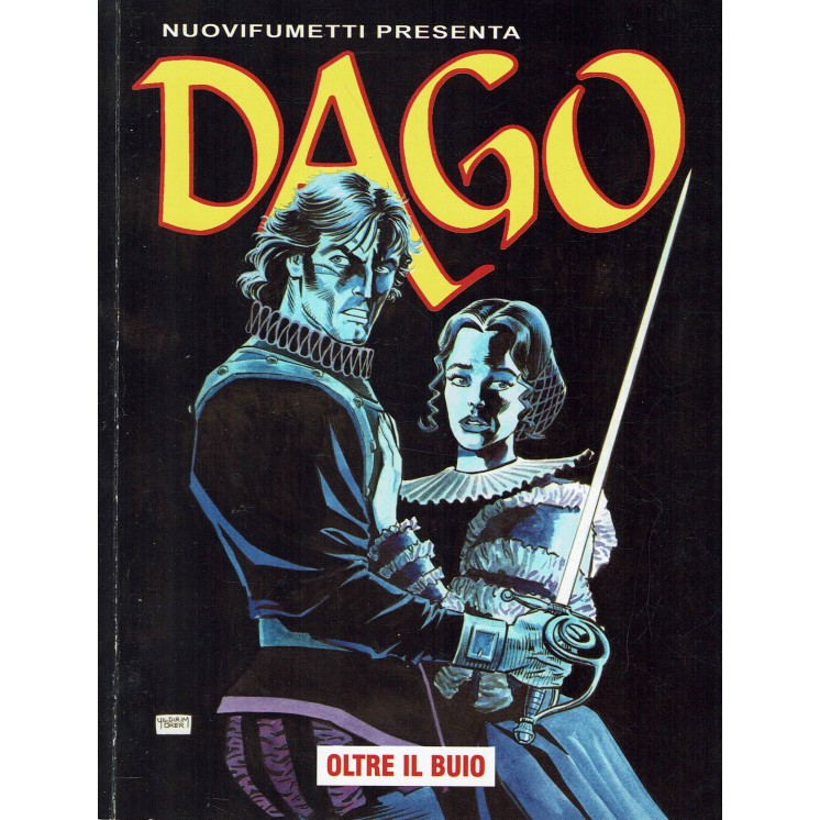 Dago Anno XIII   2 oltre il buio di Kali di Wood ed. Aurea