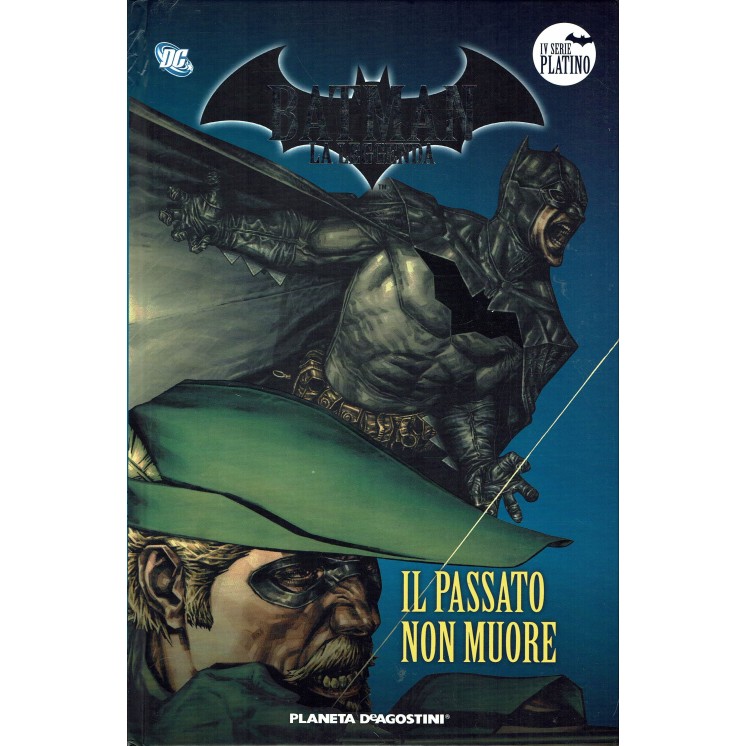 Batman la Leggenda serie Platino 32 il passato non muore ed. Planeta SU28