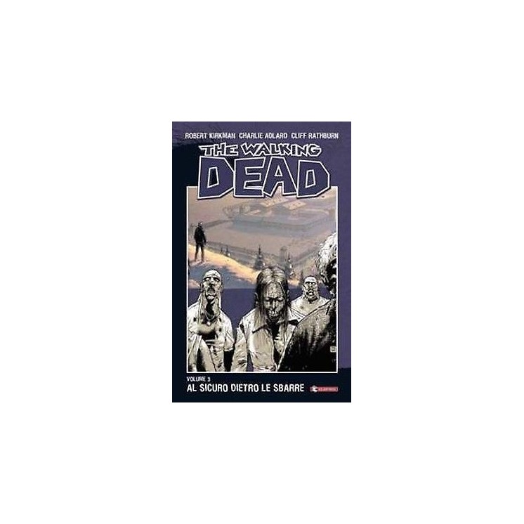 The Walking Dead   3 di Robert Kirkman ed. Saldapress FU04