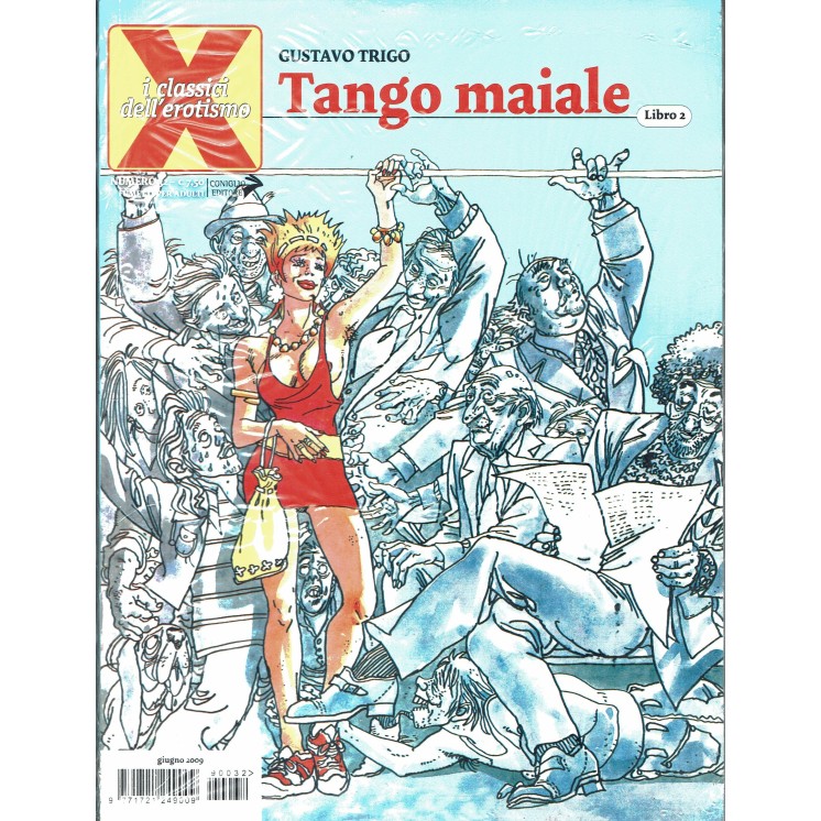 I CLASSICI DELL'EROTISMO N.32: Tango Maiale libro 2 di G.Trigo ed. Coniglio FU01