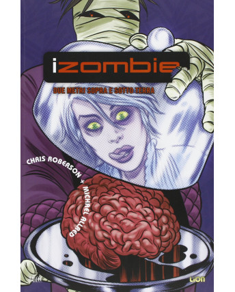 VERTIGO HITS: IZombie 3 due metri sopra sotto terra  di Allred ed. LION SU32