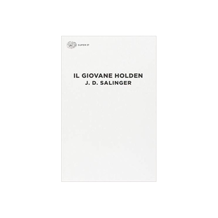 J. D. Salinger : il giovane Holden ed. Einaudi super ET A14