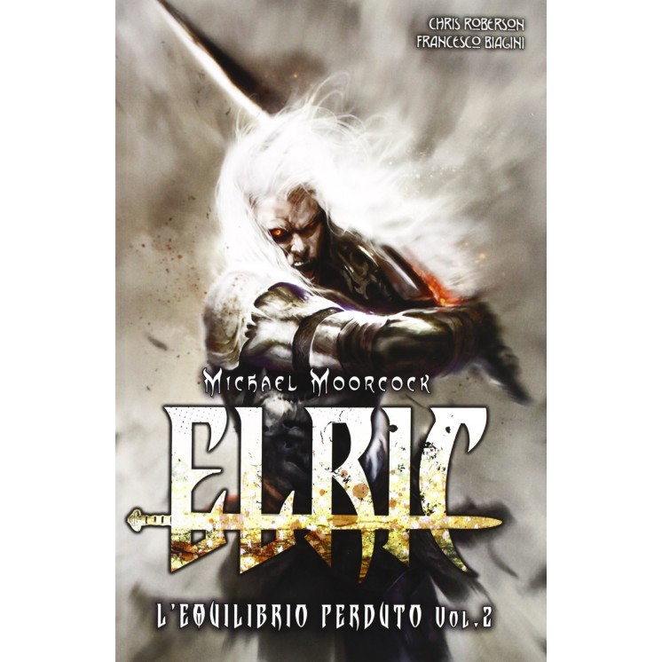 Elric  2 l'equilibrio eprduto di Moorcock Roberson ed. Panini SU32
