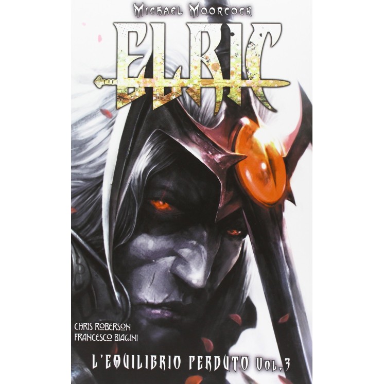 Elric  3 l'equilibrio perduto di Moorcock Roberson ed. Panini SU33