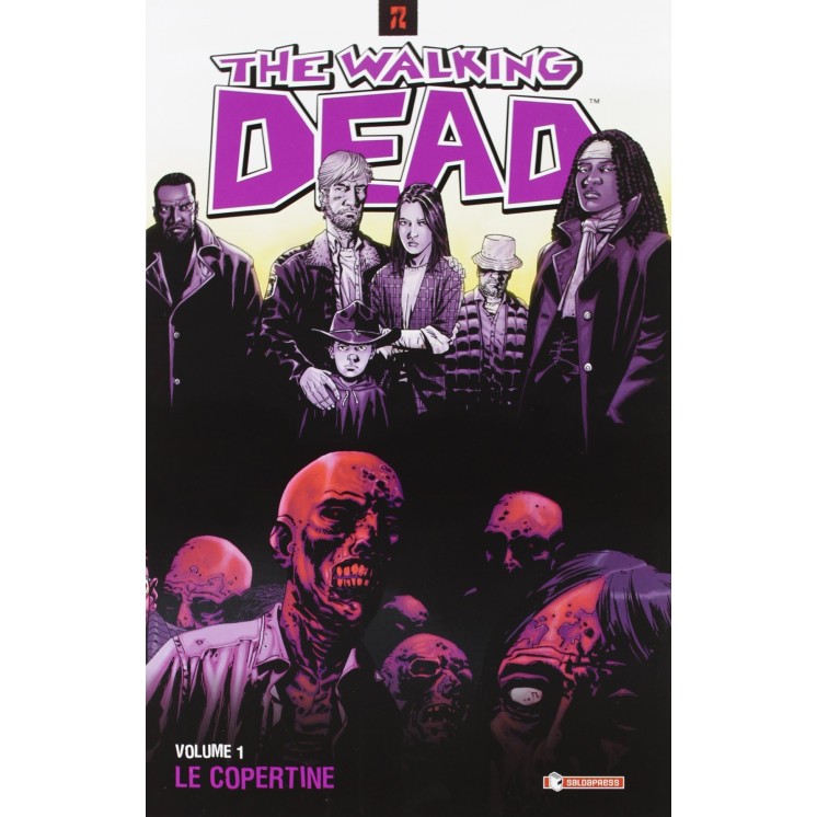 The Walking Dead  1 le copertine di Adlard Kirkman ed. Saldapress SU33