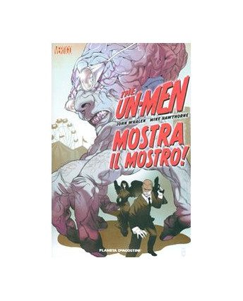 The Un Men mostra il mostro ! di Whalen Hawthorne ed. Lion Vertigo SU33