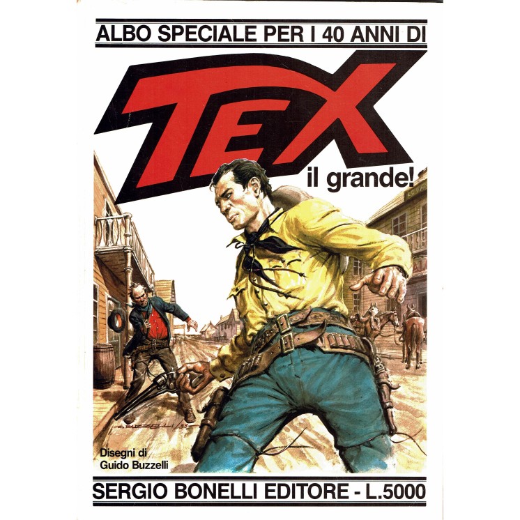 Texone Tex speciale n. 1 il grande di Buzzelli di Buzzelli ed. Bonelli FU01