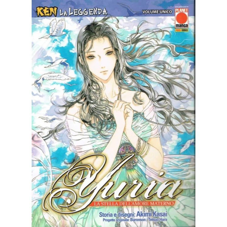 Yuria la stella dell'amore materno DELUXE (KEN LA LEGGENDA n. 6) ed. PANINI