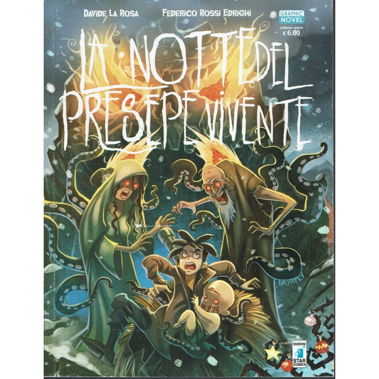 La notte dei presepi viventi storia COMPLETA di La Rosa ed. Star Comics BO02