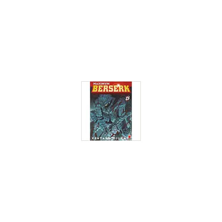 MAXIMUM BERSERK 25 di Kentaro Miura ed. Panini FU49
