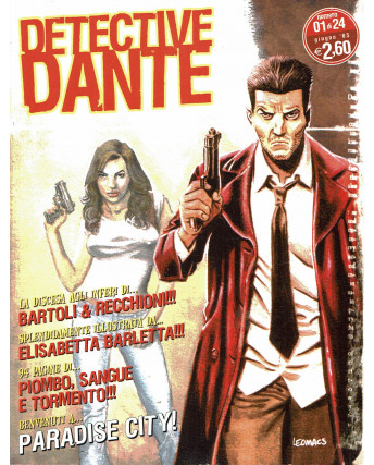 Detective Dante  1 Paradise City di Bartoli Recchioni ed. Eura