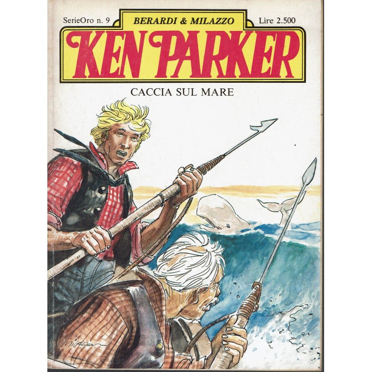 Ken Parker Serie Oro  9 caccia sul mare di Berardi Milazzo ed. Parker