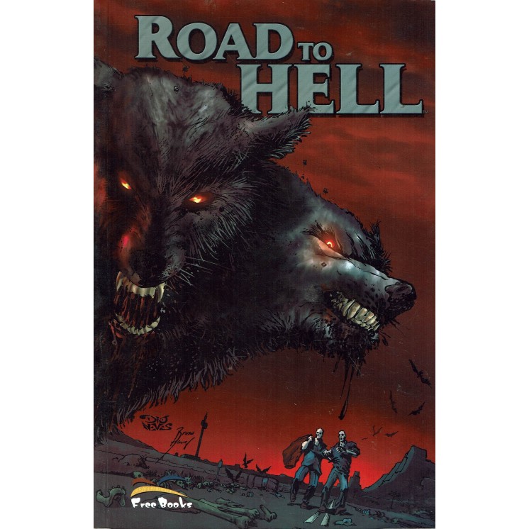 Road to hell di Schunk ed. Free Books 