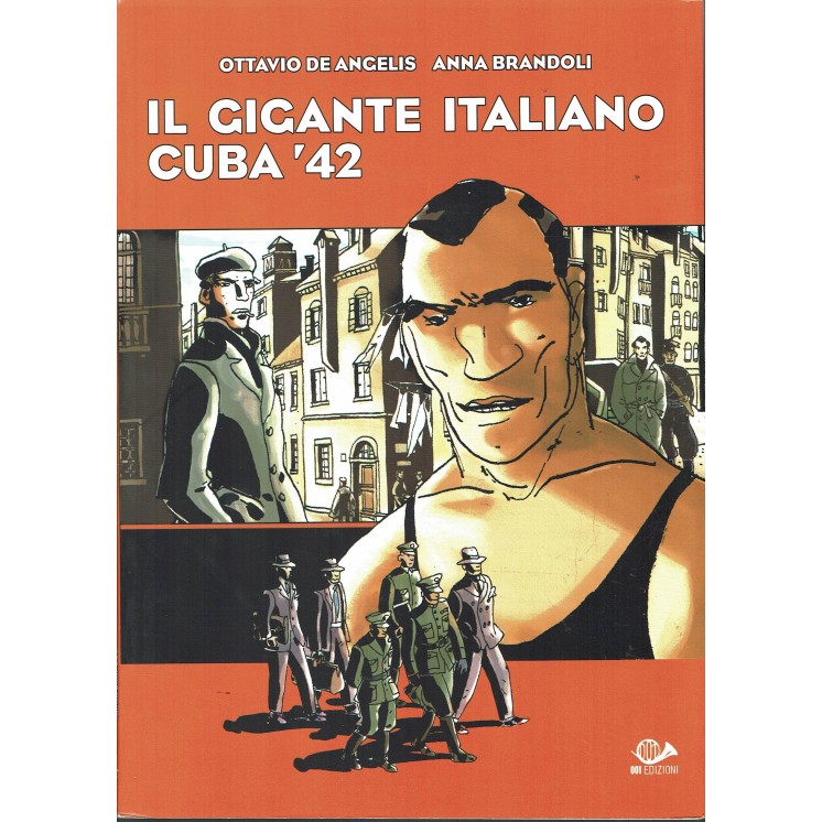 il gigante italiano Cuba 42 di De Angelis NUOVO ed. 001 edizioni FU11