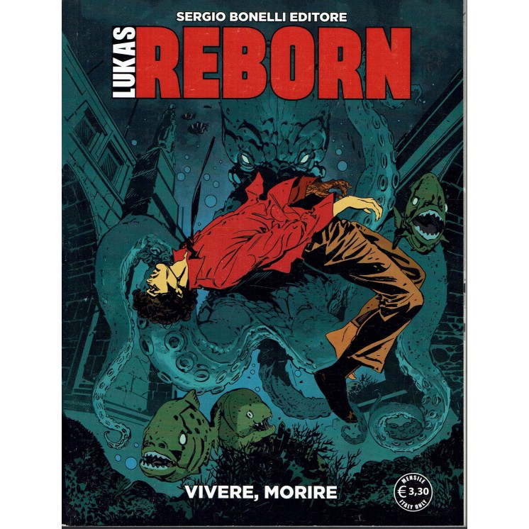 Lukas Reborn  6 vivere, morire di Medda ed.Bonelli BO02