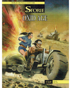 Le Storie n. 17 Oxid Age di Simeoni ed. Bonelli BO12