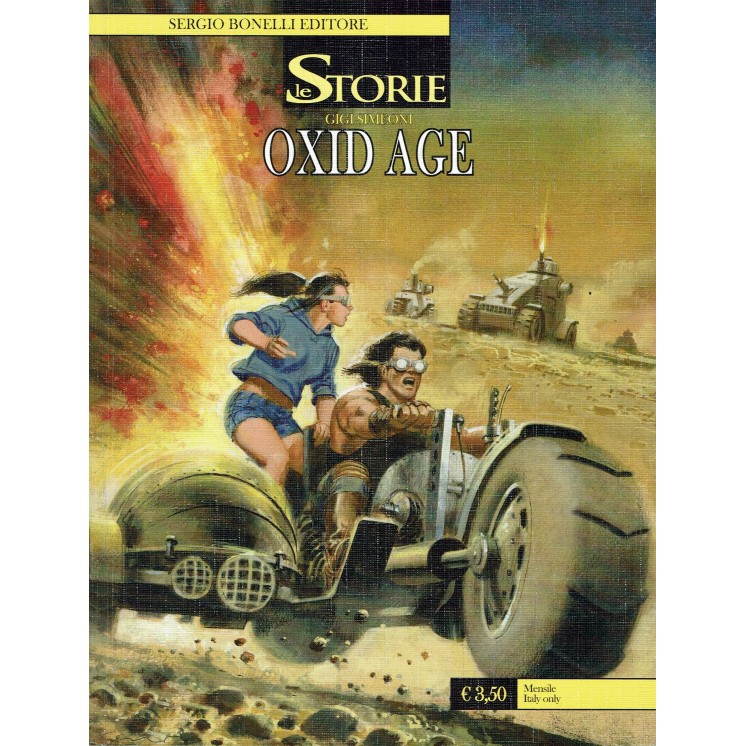 Le Storie n. 17 Oxid Age di Simeoni ed. Bonelli BO12