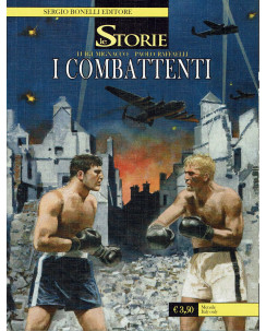 Le Storie n. 18 i combattenti di Mignacco Raffaelli ed. Bonelli BO12