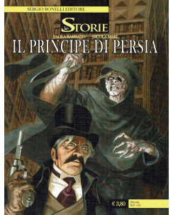 Le Storie n. 23 il principe di Persia di Barbato Mari ed. Bonelli BO12