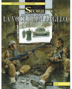 Le Storie n. 24 la voce di un angelo di Vietti Buscaglia ed. Bonelli BO12