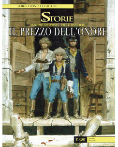 Le Storie n. 31 il prezzo dell'onore di Accatino Bacilieri ed. Bonelli BO12