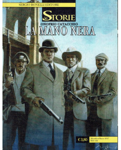 Le Storie n. 54 la mano nera di Catacchio ed. Bonelli BO14