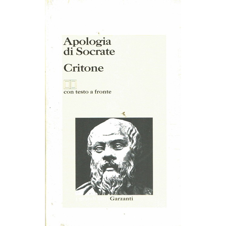 Platone : apologia di Socrate Critone testo a fronte ed. Garzanti A75