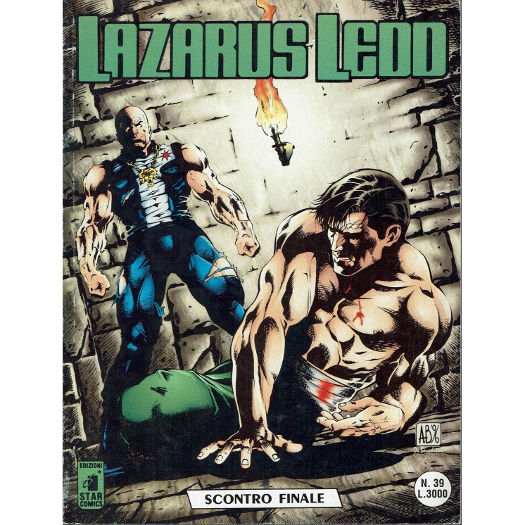 Lazarus Ledd n. 39 scontro finale di Ade Capone ed. Star Comics