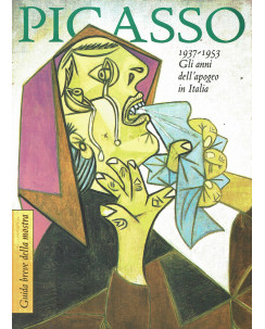 Picasso '37-'53 anni apogeo in Italia ed. Ammenandi A90