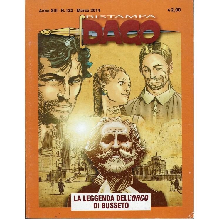 Ristampa Dago n.132 la leggenda dell'ordo di Bussseto di Wood Editoriale Aurea