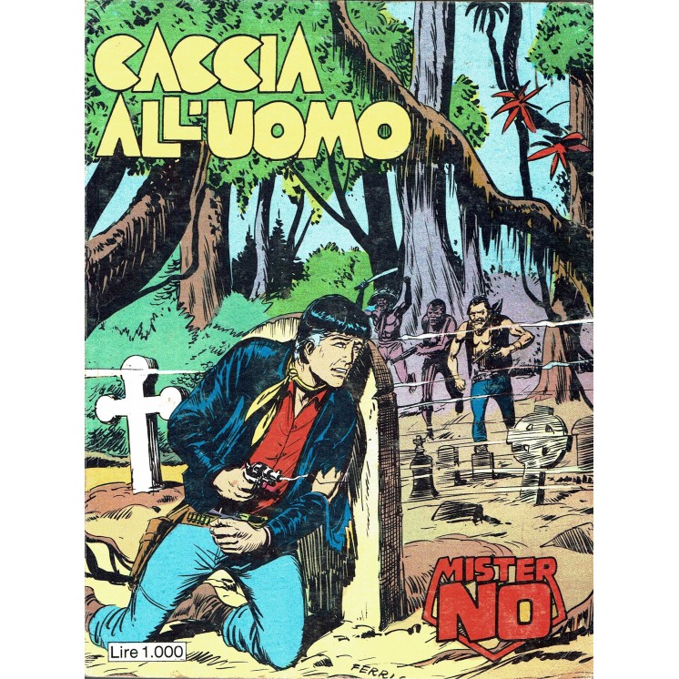 Mister No n.112 caccia all'uomo di Nolitta ed. CEPIM Bonelli