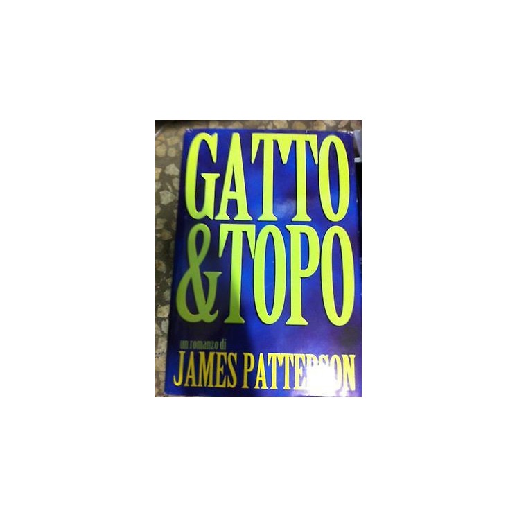 James Patterson: Gatto & Topo Ed. CDE A11  4,00€