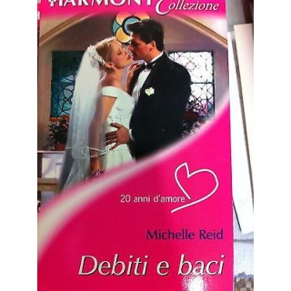 Harmony Collezione : Debiti e baci ed.Mondadori (A06)  1,00€