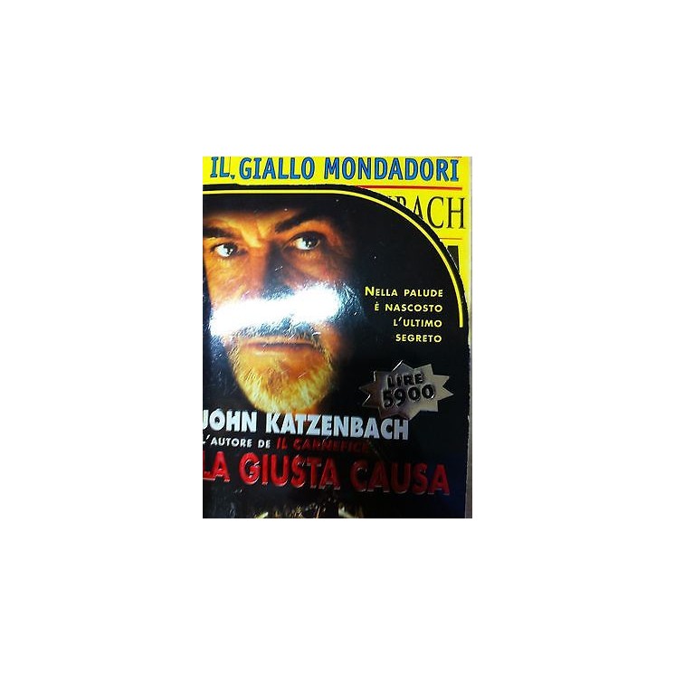 John Katzenback: La giusta causa Ed. Mondadori A05  2,50€