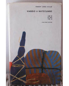 Robert Lewis Taylor: Viaggio a Matecumbe Club degli Editori A21