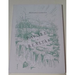 Collana "Cultura2000" F. Guidotti: Favole o realtà? 1983 A29  10,00€