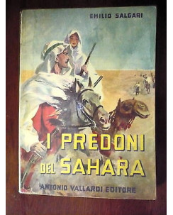 Ed. A. Vallardi milano E. Salgari: I predoni del sahara 1958 A32