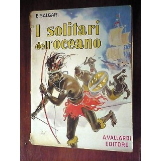 Ed. A. Vallardi milano E. Salgari: I solitari dell'oceano1961 A32  ...