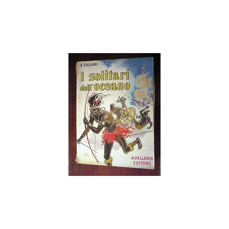 Ed. A. Vallardi milano E. Salgari: I solitari dell'oceano1961 A32  ...