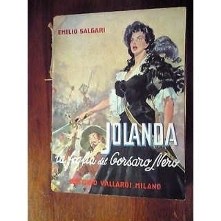 Ed. A. Vallardi milano E. Salgari: Jolanda la figlia del corsaro ne...