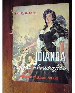 Ed. A. Vallardi milano E. Salgari: Jolanda la figlia del corsaro nero 1961 A32