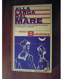 Ed. Garzanti per tutti W. Brinkley: Alla larga dal mare 1965  A31