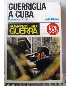 Domenico Vitali: Guerriglia a Cuba  Ed. Dell'Albero A34